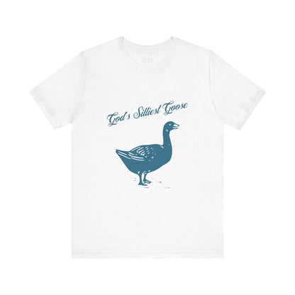 God's Silliest Goose Tee